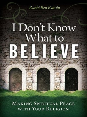 cover image of I Don't Know What to Believe